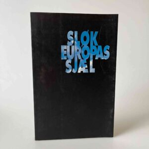 Johannes Sløk: Europas sjæl