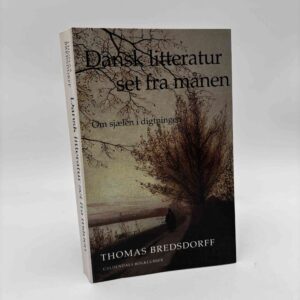 Thomas Bredsdorff: Dansk litteratur set fra månen