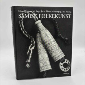 Gérard Franceschi, Asger Jorn, Tina Møbjerg og Jens Rosing: Samisk folkekunst