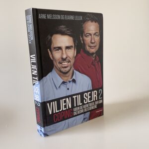 Arne Nielsson og Bjarne Lellek: Viljen til sejr 2