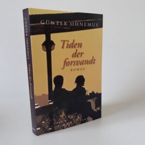 Günter Ohnemus: Tiden der forsvandt
