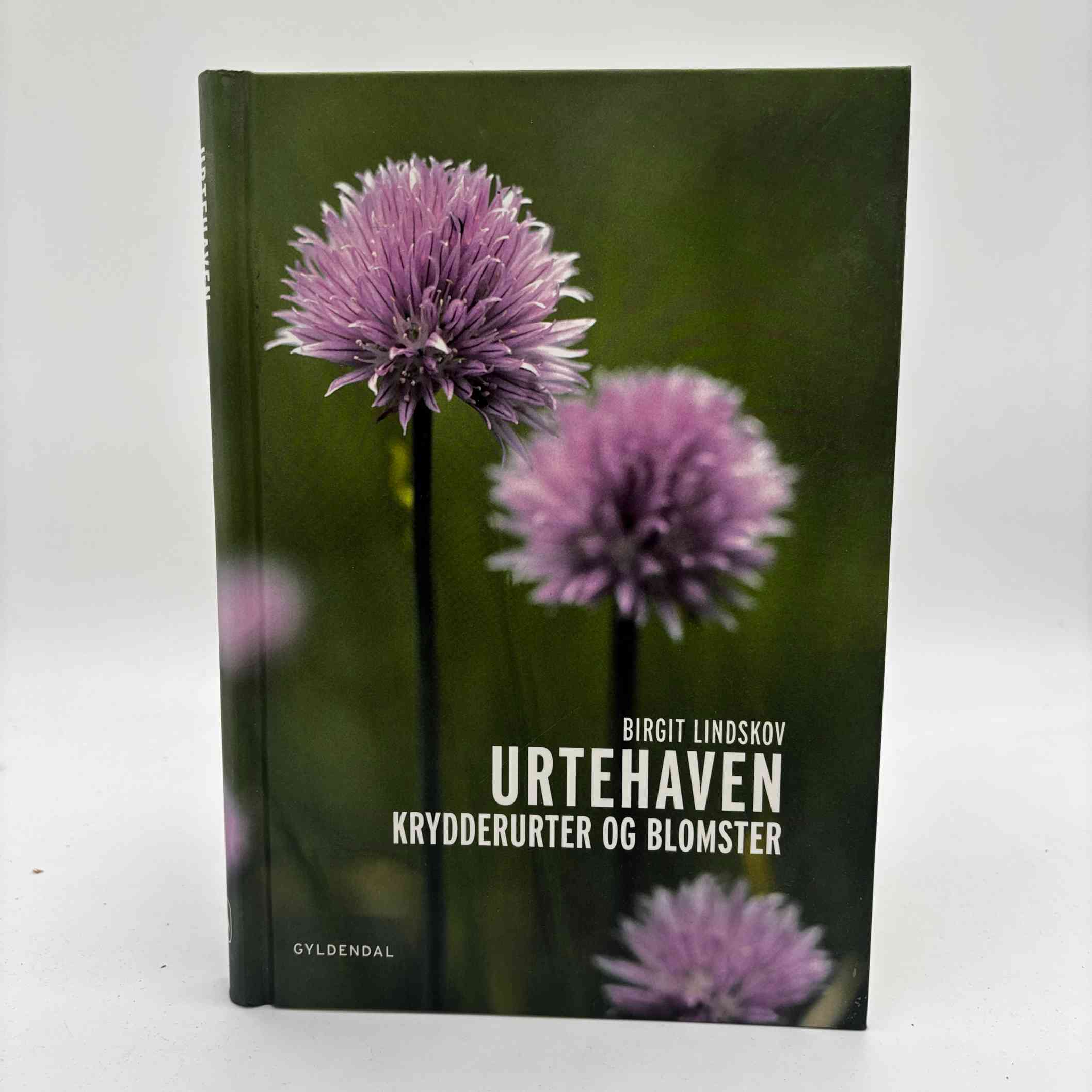Birgit Lindskov: Urtehaven - Krydderurter og blomster