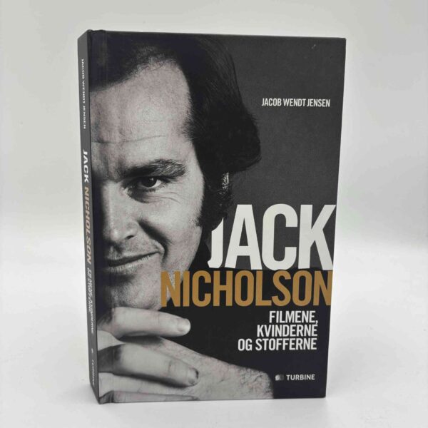 Jacob Wendt Jensen: Jack Nicholson - filmene, kvinderne og stofferne