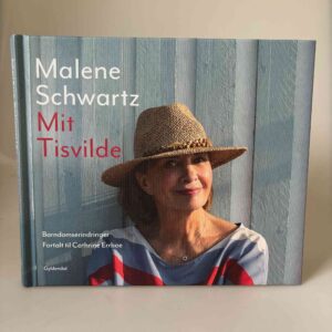 Cathrine Errboe og Malene Schwartz: Mit Tisvilde - barndomserindringer