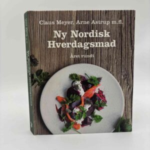 Arne Astrup og Claus Meyer: Ny nordisk hverdagsmad - året rundt