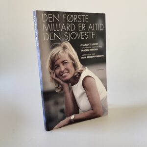 Helle Broberg Nielsen: Den første milliard er altid den sjoveste