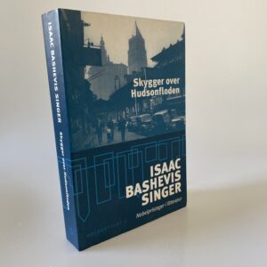Isaac Bashevis Singer: Skygger over Hudsonfloden