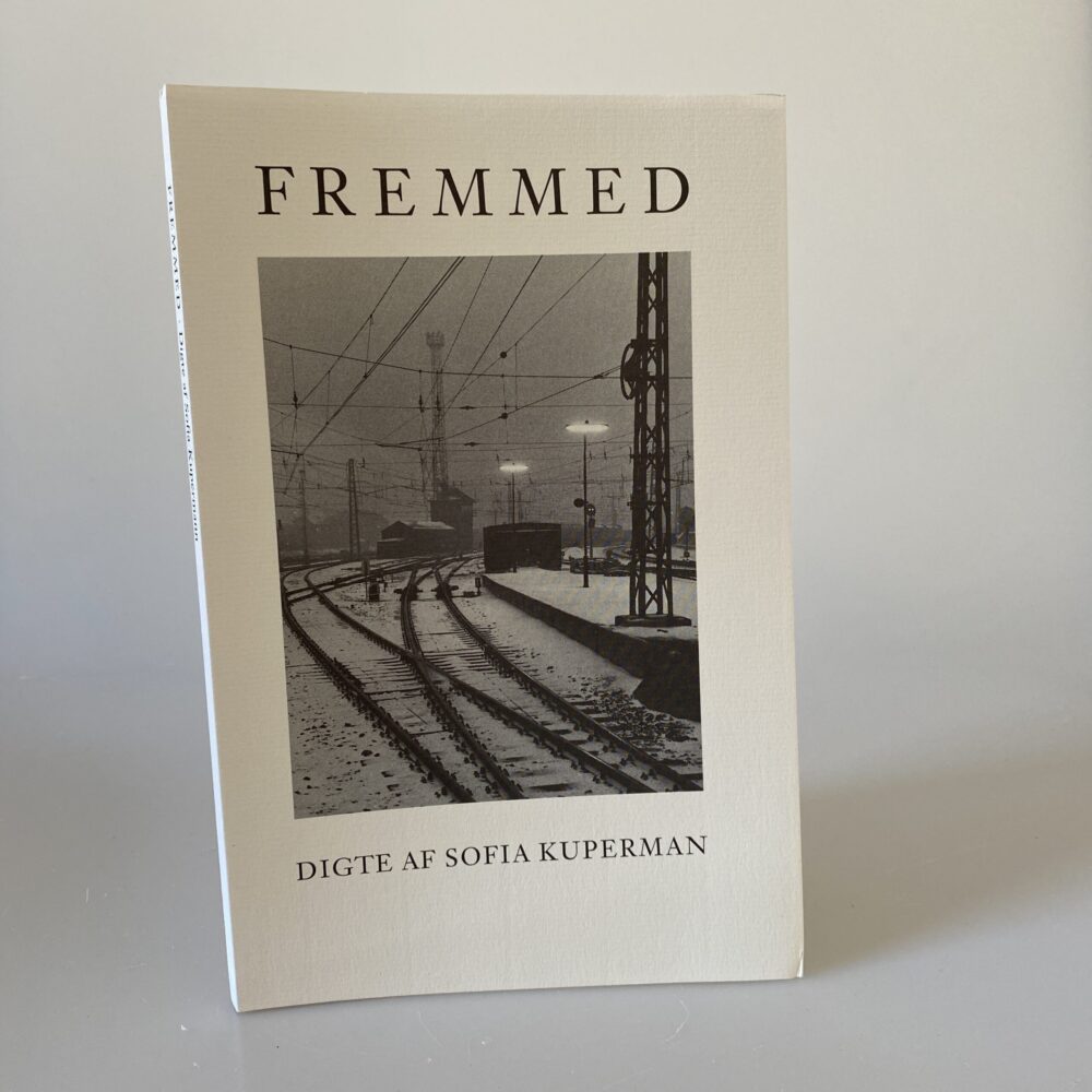 Sofia Kupermann: Fremmed