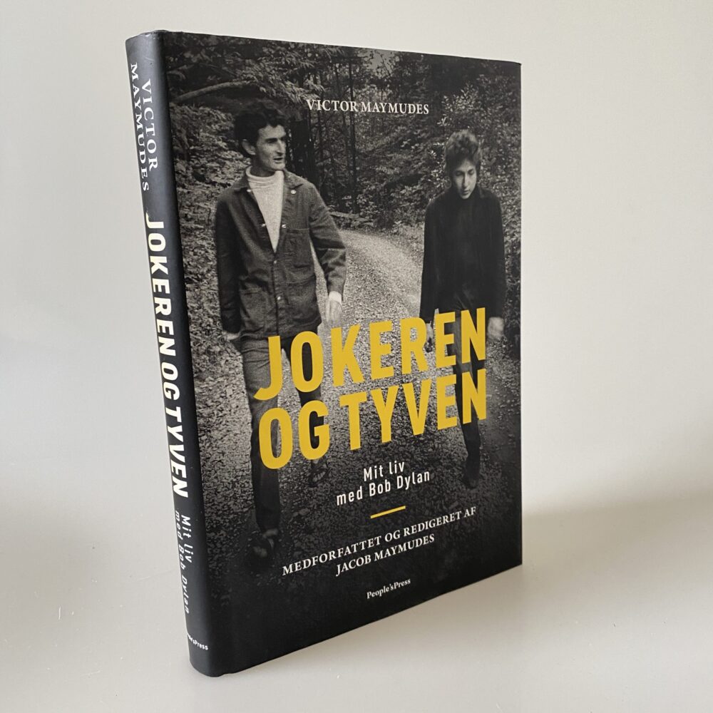 Victor Maymudes: Jokeren og tyven - mit liv med Bob Dylan