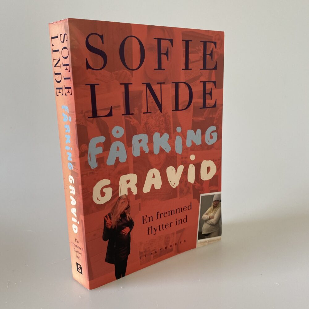 Sofie Linde: Fårking gravid - en fremmed flytter ind