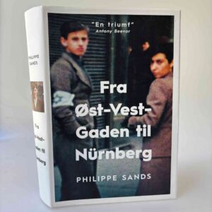 Philippe Sands: Fra Øst-Vest-Gaden til Nürnberg - om oprindelsen til folkedrab og forbrydelser mod menneskeheden