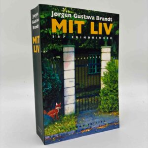 Jørgen Gustava Brandt: Mit liv - 387 erindringer