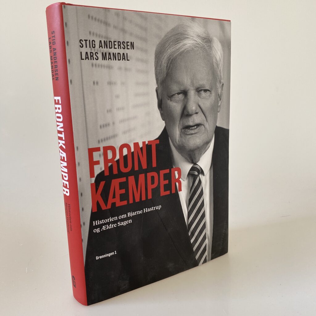 Stig Andersen og Lars Mandal: Frontkæmper - Historien om Bjarne Hastrup ...