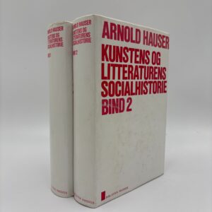 Arnold Hauser: Kunstens og litteraturens socialhistorie - Bind 1-2