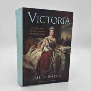 Julia Baird: Victoria - Kvinden, der regerede verdens største imperium