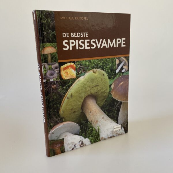 Michael Krikorev: De bedste spisesvampe