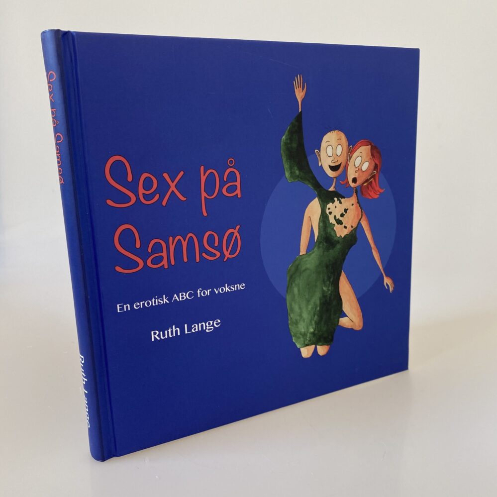 Ruth Lange: Sex på Samsø - en erotisk ABC for voksne