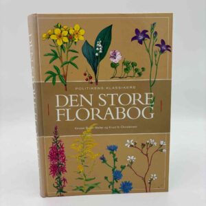 Kirsten Bruun Møller og Knud Ib Christensen: Den store florabog - Politikens Klassikere