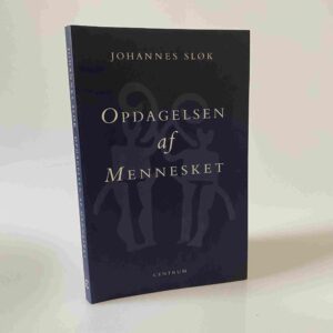 Johannes Sløk: Opdagelsen af mennesket