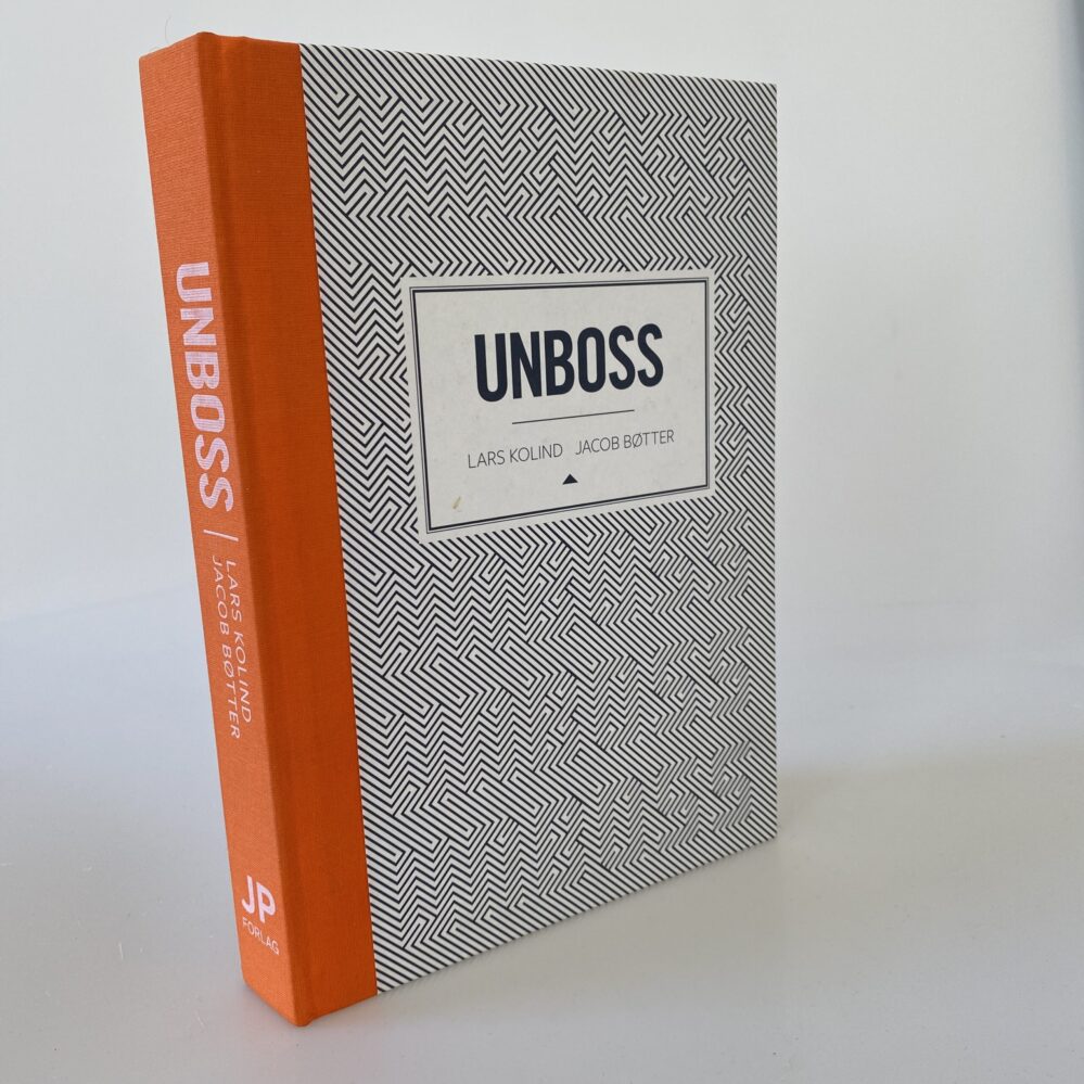 Lars Kolind og Jacob Bøtter: Unboss