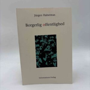 Jürgen Habermas: Borgerlig offentlighed