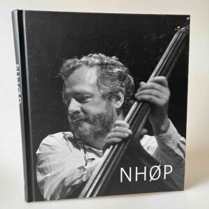 Peter H. Larsen og Thorbjørn Sjøgren: NHØP - Niels-Henning Ørsted Pedersen
