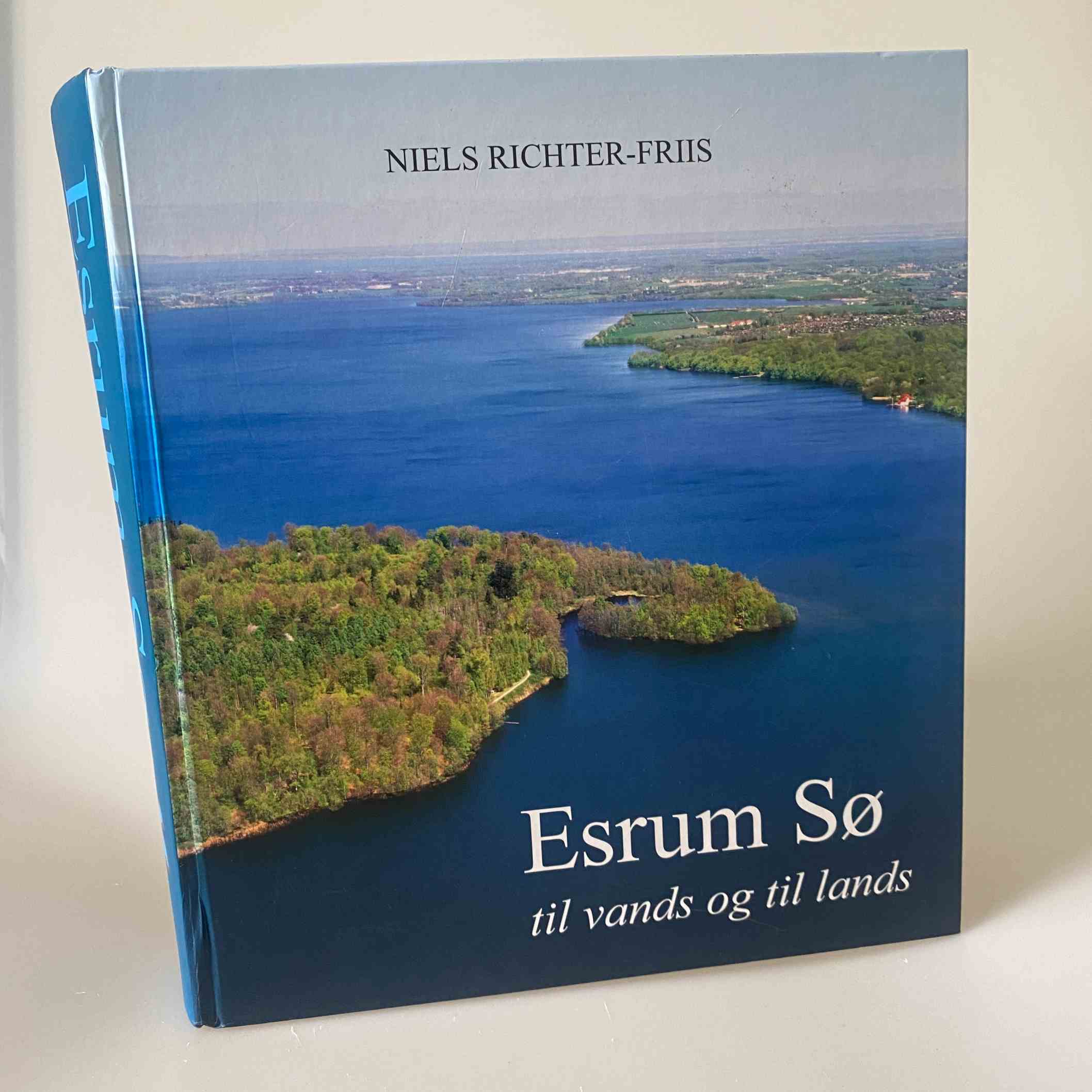 Niels Richter-Friis: Esrum Sø - til vands og til lands