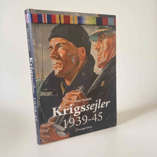 Klaus Rydahl: Krigssejler 1939-45