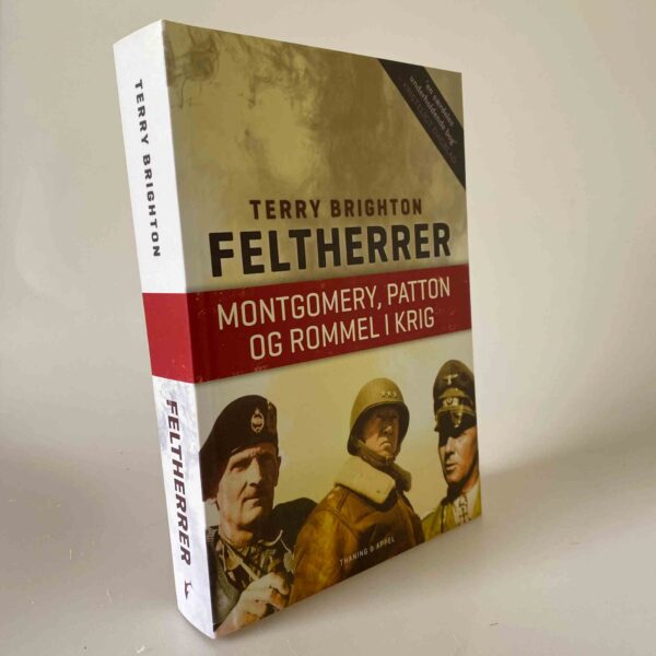 Terry Brighton: Feltherrer - Montgomery, Patton og Rommel i krig