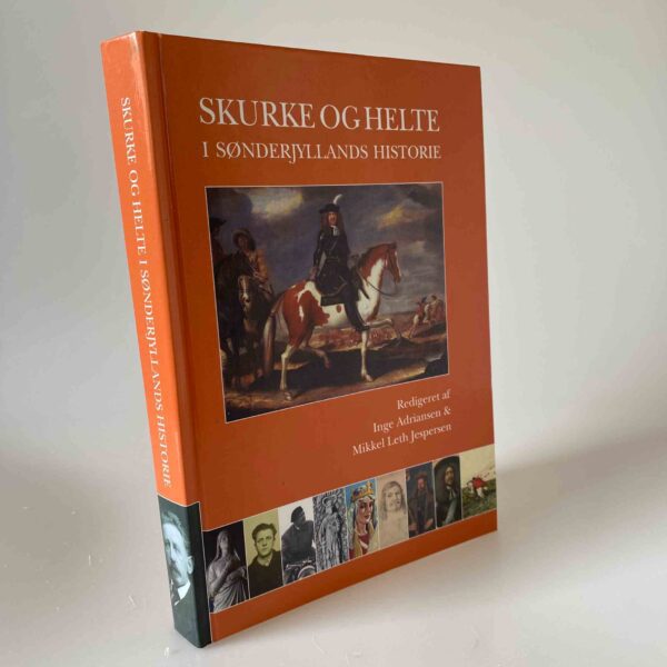 Inge Adriansen: Skurke og helte i Sønderjyllands historie