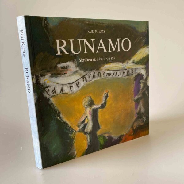 Rud Kjems: Runamo - Skriften der kom og gik