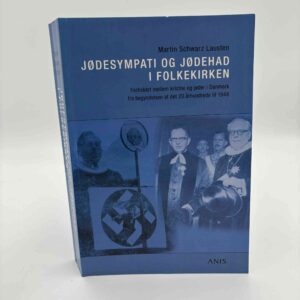 Martin Schwarz Lausten: Jødesympati og Jødehad