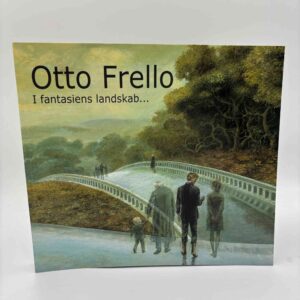 Otto Frello - I fantasiens landskab