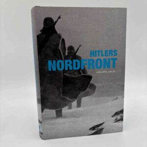 Asbjørn Jaklin: Hitlers nordfront - Hitlers skæbneområde