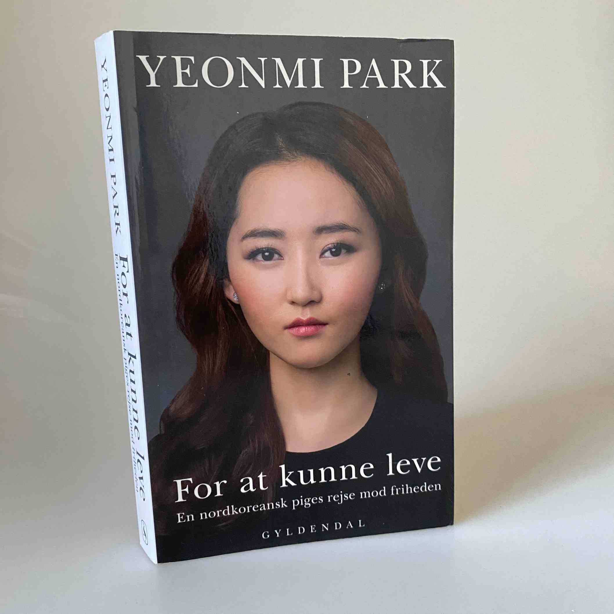 Yeonmi Park: For at kunne leve - En nordkoreansk piges rejse mod friheden