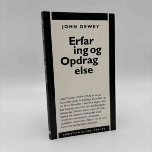 John Dewey: Erfaring og opdragelse