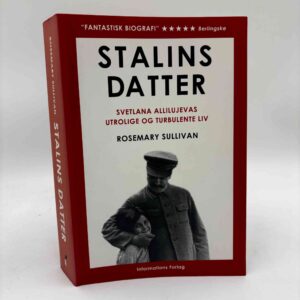 Rosemary Sullivan: Stalins datter