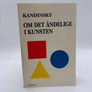 Wassily Kandinsky: Om det åndelige i kunsten