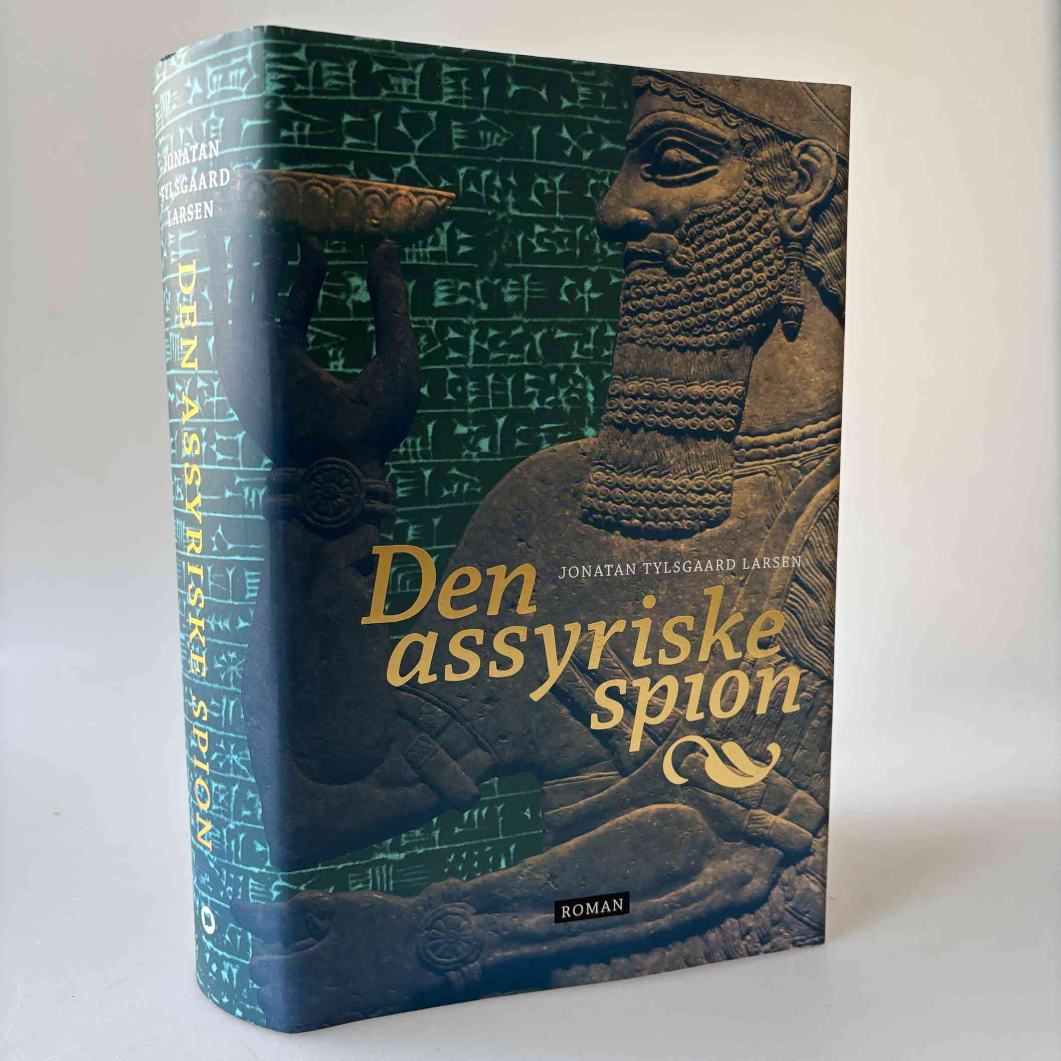 Jonatan Tylsgaard Larsen: Den assyriske spion - roman
