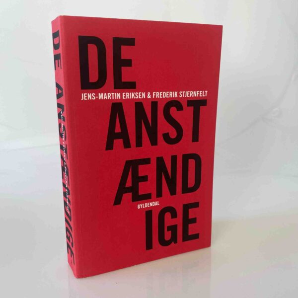 Jens-Martin Eriksen og Frederik Stjernfelt: De Anstændige