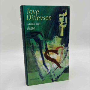 Tove Ditlevsen: Samlede digte