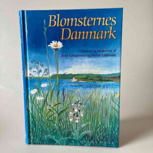 Jens Gregersen og Bernt Løjtnant: Blomsternes Danmark - 3. udg.
