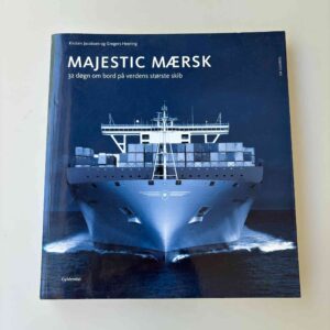 Kirsten Jacobsen og Gregers Heering: Majestic Mærsk - 32 døgn om bord på verdens største skib - en logbog