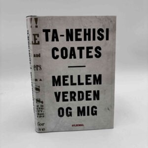 Ta-Nehisi Coates: Mellem verden og mig