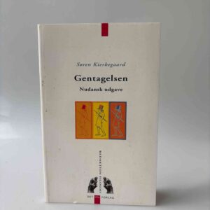 Søren Kierkegaard: Gentagelsen - nudansk udgave