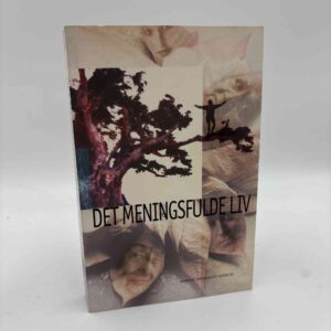 Cecilie Eriksen og Svend Brinkmann: Det meningsfulde liv