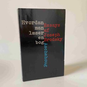 Joseph Brodsky: Hvordan man læser en bog