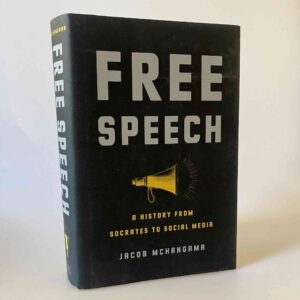 Jacob Mchangama: Free Speech - A History from Socrates to Social Media
