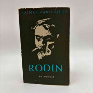 Rainer Maria Rilke: Auguste Rodin (fra rygerhjem)