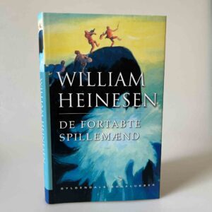 William Heinesen: De fortabte spillemænd